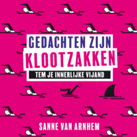 Gedachten zijn klootzakken - Sanne van Arnhem