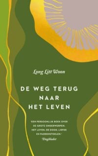 De weg terug naar het leven - Litt Woon Long