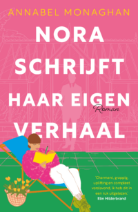 Nora schrijft haar eigen verhaal - Annabel Monaghan