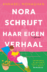 Nora schrijft haar eigen verhaal