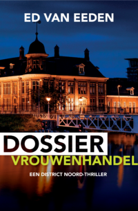 Dossier Vrouwenhandel - Ed van Eeden