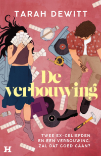 De verbouwing - Tarah DeWitt