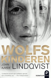 Wolfskinderen - John Ajvide Lindqvist