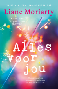 Alles voor jou - Liane Moriarty