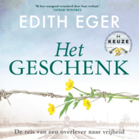 Het geschenk - Edith Eger