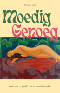 Moedig genoeg - Florine Duif