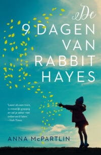 De negen dagen van Rabbit Hayes - Anna McPartlin