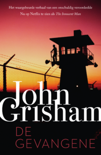 De gevangene - John Grisham