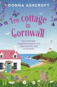 Een cottage in Cornwall - Donna Ashcroft