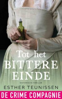 Tot het bittere einde - Esther Teunissen