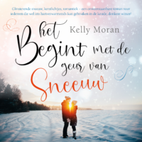 Het begint met de geur van sneeuw - Kelly Moran