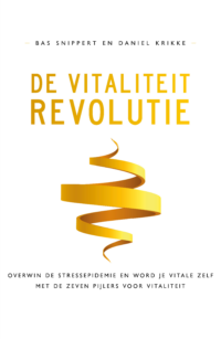 De vitaliteitrevolutie - Daniel Krikke, Bas Snippert