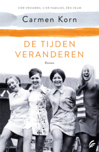 De tijden veranderen - Carmen Korn