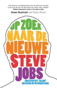 Op zoek naar de nieuwe Steve Jobs - Nolan Bushnell