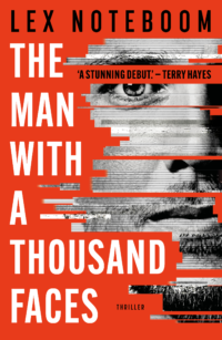 The Man With A Thousand Faces - Lex Noteboom