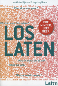 Loslaten - Jan Wolter Bijleveld, Ingeborg Deana