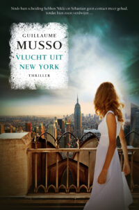 Vlucht uit New York - Guillaume Musso