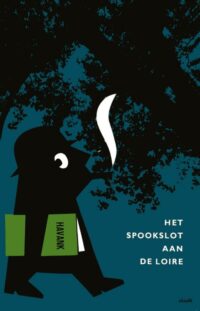 Het spookslot aan de Loire - Havank