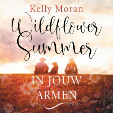 Wildflower Summer: In jouw armen