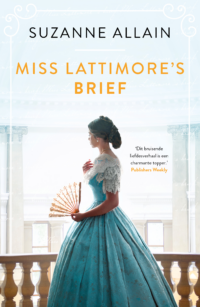 Miss Lattimore’s brief - Suzanne Allain